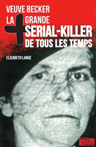 La plus grande serial-killer de tous les temps