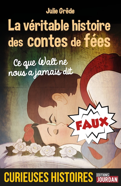 La véritable histoire des contes de fées