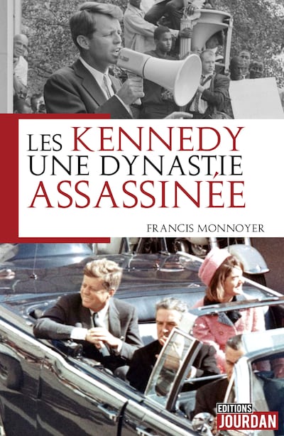 Les Kennedy, une dynastie assassinée