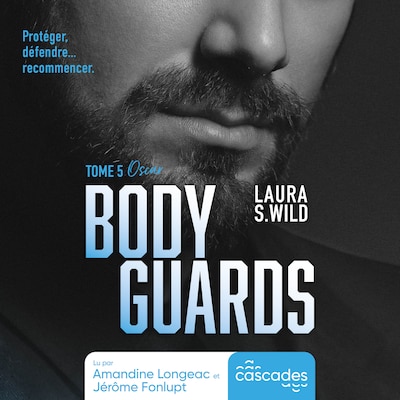 Bodyguards - Tome 5 - Oscar