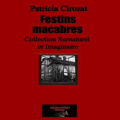 Festins macabres