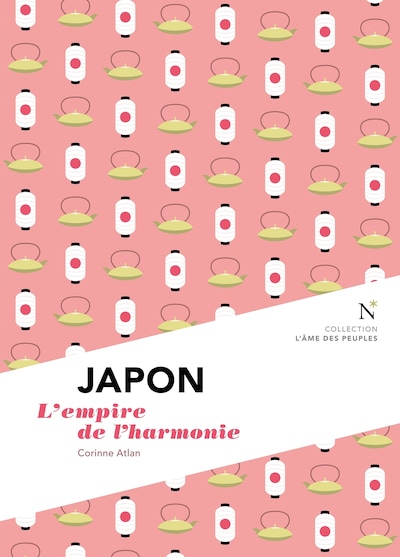 Japon : L'empire de l'harmonie