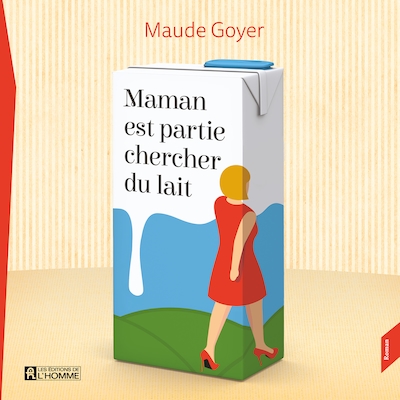 Maman est partie chercher du lait