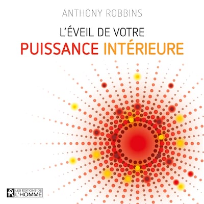 L'éveil de votre puissance intérieure