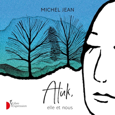 Atuk, elle et nous