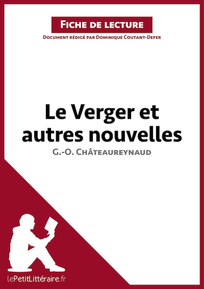 Le Verger et autres nouvelles de Georges-Olivier Châteaureynaud (Fiche de lecture)