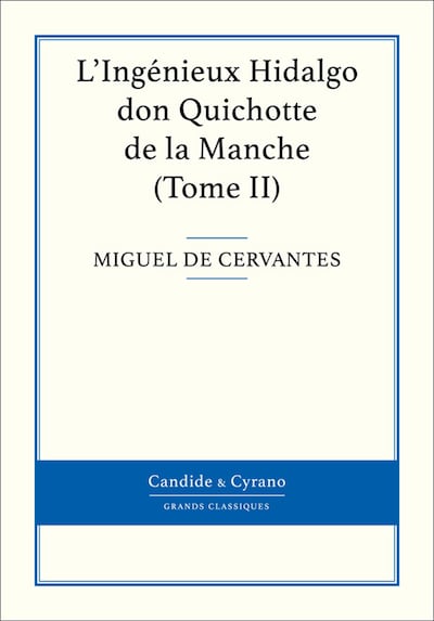 L'Ingénieux Hidalgo don Quichotte de la Manche, Tome II