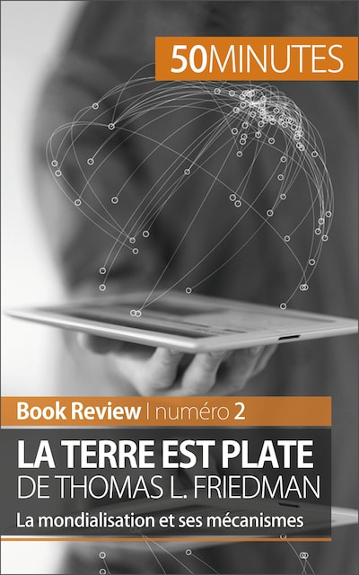 La Terre est plate de Thomas L. Friedman (Book Review)