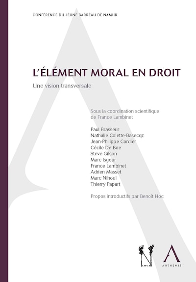 L'élément moral en droit