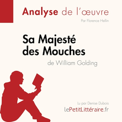 Sa Majesté des Mouches de William Golding (Fiche de lecture)