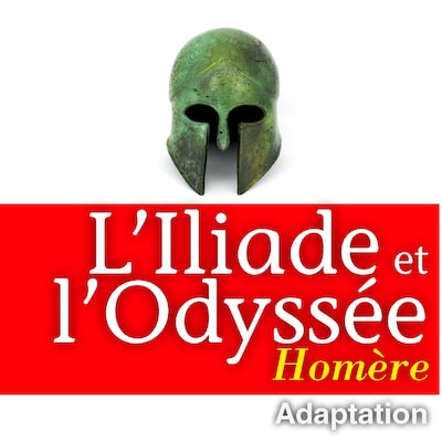 L'Illiade et L'Odyssée