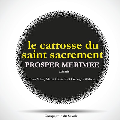 Le Carrosse du Saint Sacrement, de Prosper Mérimée