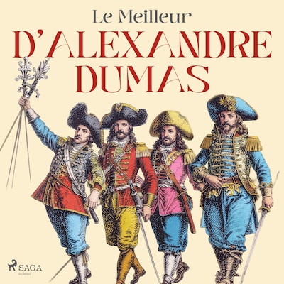 Le Meilleur d'Alexandre Dumas