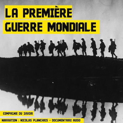 La Première Guerre Mondiale
