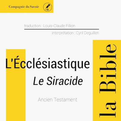 L'Écclésiastique - Le Siracide