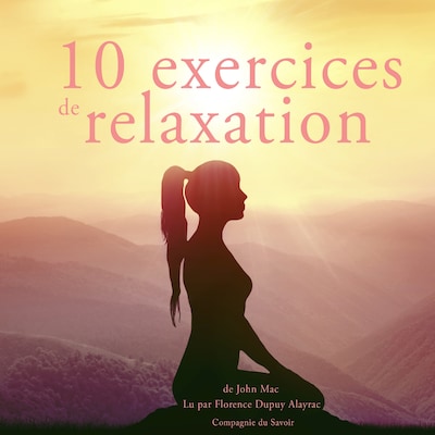 10 exercices de relaxation