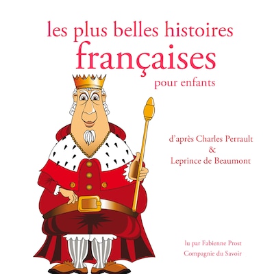 Les Plus Belles Histoires francaises pour les enfants