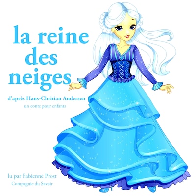 La Reine des Neiges de Hans-Christian Andersen