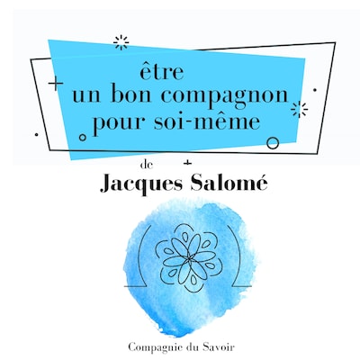 Être un bon compagnon pour soi-même
