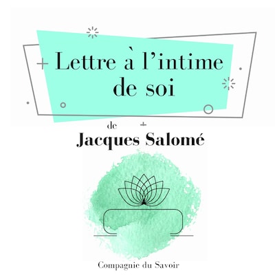 Lettre à lʼintime de soi