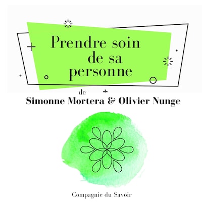 Prendre soin de sa personne