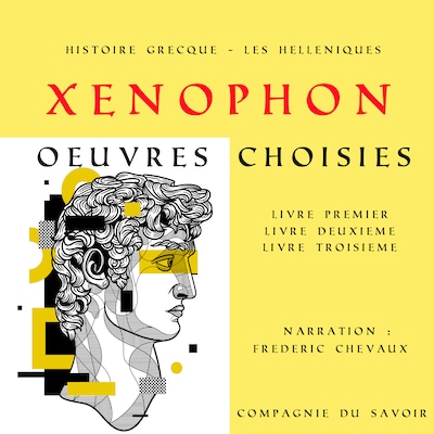 Xénophon, Histoire Grecque