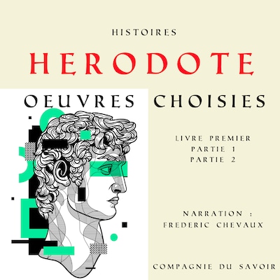 Hérodote, Histoires