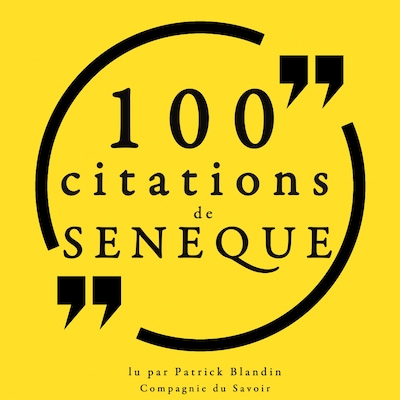 100 citations de Sénèque