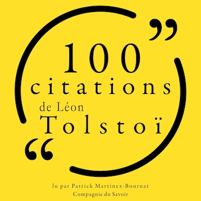 100 citations de Léon Tolstoï