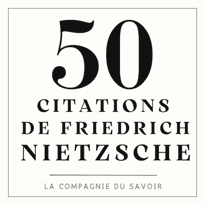 50 citations de Nietzsche