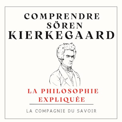 Comprendre Kierkegaard