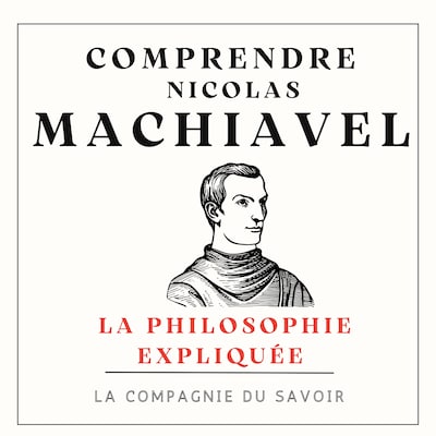 Comprendre Machiavel