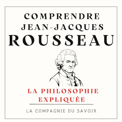 Comprendre Rousseau