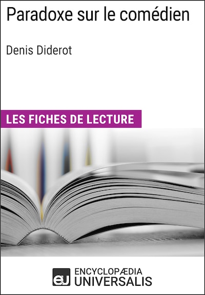 Paradoxe sur le comédien de Denis Diderot