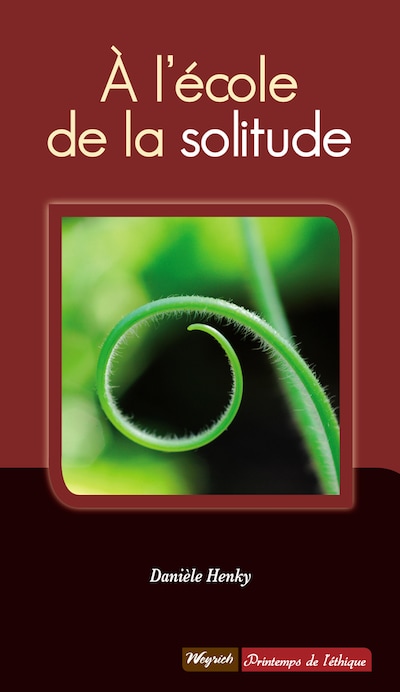 A l'école de la solitude