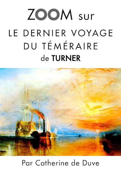 Zoom sur Le dernier voyage du téméraire de Turner