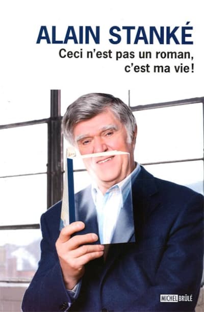 Ceci n'est pas un roman, c'estma vie!
