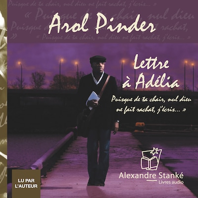 Lettre à Adélia