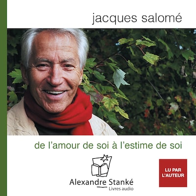 De l'amour de soi à l'estime de soi
