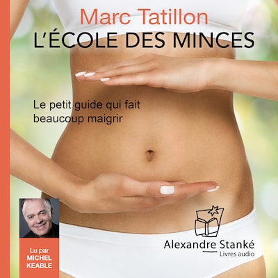 L'école des minces