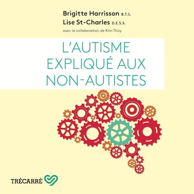 L’Autisme expliqué aux non-autistes