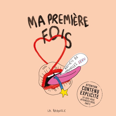 Ma première fois: Recueil de nouvelles sexu