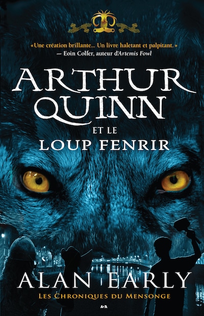 Arthur Quinn et le Loup de Fenris