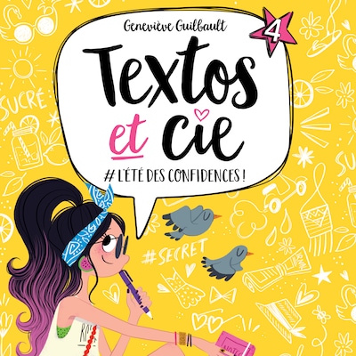 Textos et cie: Tome 4 - #L'Été des confidences