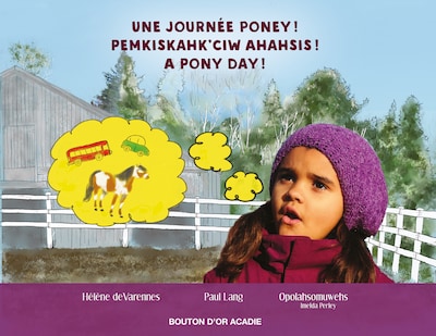 Une journée poney! / Pemkiskahk'ciw ahahsis! / A pony day!