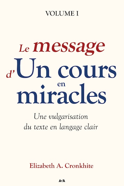 Le message d’Un cours en miracles