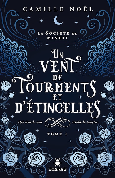 La société de minuit, t1 - Un vent de tourments et d'étincelles