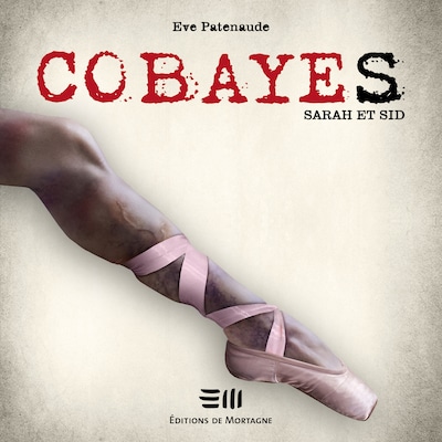 Cobayes - Tome 2 : Sarah et Sid