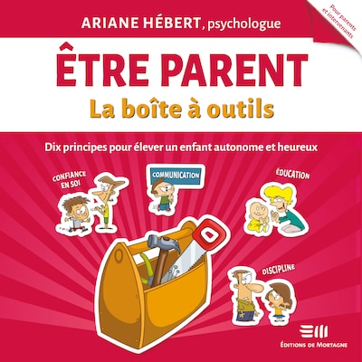 Être parent - La boîte à outils