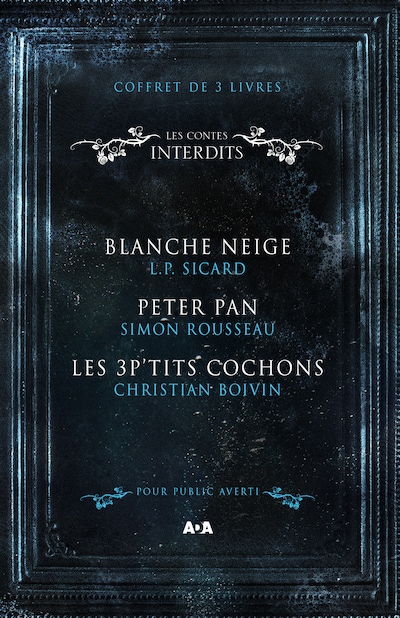 Coffret Numérique 3 livres - Les Contes interdits - Blanche Neige - Peter Pan - Les 3 P'tits cochons